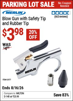 Harbor Freight Coupon MERLIN BLOW GUN WITH SAFETY TIP AND RUBBER TIP Lot No. 63577 Expired: 8/16/26 - $3.98