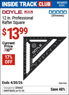 Harbor Freight ITC Coupon DOYLE 12 IN. PROFESSIONAL RAFTER SQUARE Lot No. 57082 Dates Valid: 12/31/69 - 4/30/26 - $13.99