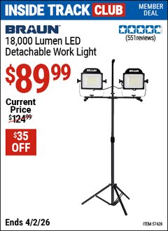 Harbor Freight Coupon BRAUN 18,000 LUMEN LED DETACHABLE WORK LIGHT Lot No. 57428 Valid: 12/31/69 - 4/2/26 - $89.99