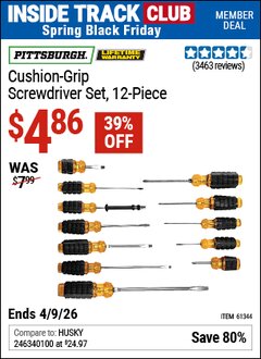 Harbor Freight ITC Coupon PITTSBURGH CUSHION GRIP SCREWDRIVER SET, 12-PIECE Lot No. 61344/68868 Expired: 4/9/26 - $4.86