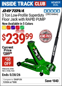 Harbor Freight ITC Coupon DAYTONA 3 TON LOW-PROFILE SUPERDUTY FLOOR JACK WITH RAPID PUMP Lot No. 70611/71421/73106/63183/57590 Expired: 5/28/26 - $239.99
