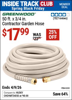 Harbor Freight ITC Coupon GREENWOOD 50 FT. X 3/4 IN. CONTRACTOR GARDEN HOSE Lot No. 63335 Expired: 4/9/26 - $17.99