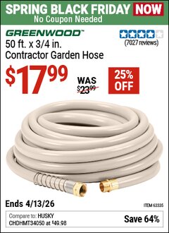 Harbor Freight Coupon GREENWOOD 50 FT. X 3/4 IN. CONTRACTOR GARDEN HOSE Lot No. 63335 Expired: 4/12/26 - $17.99