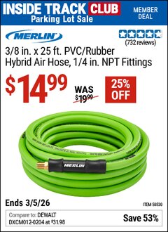 Harbor Freight Coupon MERLIN 3/8 IN. X 25 FT. PVC/RUBBER HYBRID AIR HOSE, 1/4 IN. NPT FITTINGS Lot No. 58530 Valid: 12/31/69 - 3/5/26 - $14.99