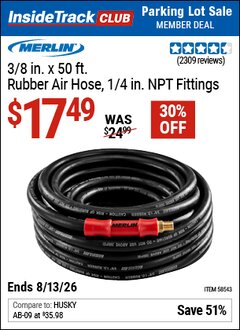 Harbor Freight ITC Coupon MERLIN 3/8 IN. X 50 FT. RUBBER AIR HOSE, 1/4 IN. NPT FITTINGS Lot No. 58543 Expired: 8/13/26 - $17.49