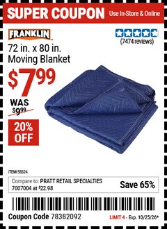 Harbor Freight Coupon FRANKLIN 72 IN. X 80 IN. MOVING BLANKET Lot No. 58324 EXPIRES: 10/25/26 - $7.99