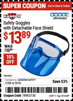 Harbor Freight Coupon RANGER SAFETY GOGGLES WITH DETACHABLE FACE SHIELD Lot No. 58667 Valid Thru: 9/13/26 - $13.89