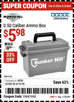 Harbor Freight Coupon BUNKER HILL SECURITY 0.50 CALIBER AMMO BOX Lot No. 57766 Expired: 1/25/26 - $5.98