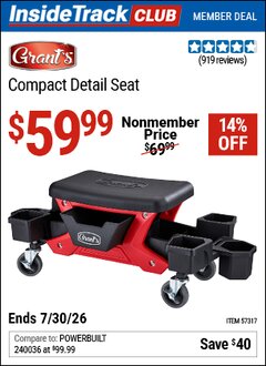 Harbor Freight ITC Coupon GRANT'S COMPACT DETAIL SEAT Lot No. 57317 Dates Valid: 12/31/69 - 7/30/26 - $59.99