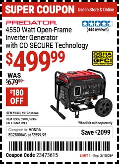 Harbor Freight Coupon PREDATOR 4550 WATT OPEN-FRAME INVERTER GENERATOR WITH CO SECURE TECHNOLOGY, 49-STATE COMPLIANT Lot No. 59192/59189/59303/59304/72936 Valid Thru: 3/15/26 - $499.99
