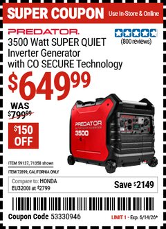 Harbor Freight Coupon PREDATOR 3500 WATT SUPER QUIET INVERTER GENERATOR WITH CO SECURE TECHNOLOGY Lot No. 71358/59137/72899 Expired: 6/14/26 - $649.99