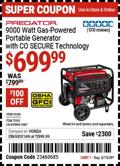 Harbor Freight Coupon PREDATOR 9000 WATT GAS-POWERED PORTABLE GENERATOR WITH CO SECURE TECHNOLOGY, 49-STATE COMPLIANT Lot No. 59206/72935 Valid Thru: 3/15/26 - $699.99