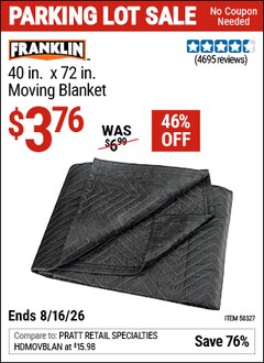 Harbor Freight Coupon FRANKLIN 40 IN. X 72 IN. MOVING BLANKET Lot No. 58327 Expired: 8/16/26 - $3.76