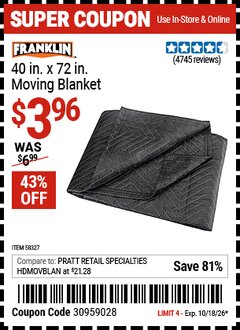 Harbor Freight Coupon FRANKLIN 40 IN. X 72 IN. MOVING BLANKET Lot No. 58327 Expired: 10/18/26 - $3.96