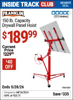 Harbor Freight ITC Coupon FRANKLIN 150 LB. CAPACITY DRYWALL PANEL HOIST Lot No. 58307 Expired: 5/28/26 - $189.99