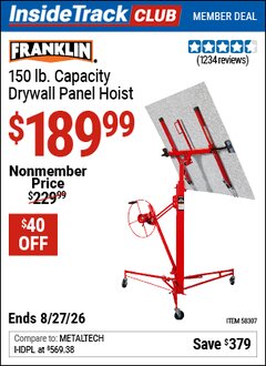 Harbor Freight ITC Coupon FRANKLIN 150 LB. CAPACITY DRYWALL PANEL HOIST Lot No. 58307 Expired: 8/27/26 - $189.99