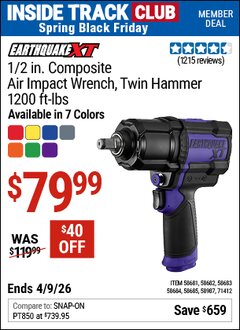 Harbor Freight ITC Coupon EARTHQUAKE XT 1/2 IN. COMPOSITE AIR IMPACT WRENCH, TWIN HAMMER, 1200 FT-LBS Lot No. 58681/58682/58683/58684/58685/58987/71412 Expired: 4/9/26 - $79.99