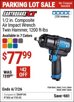 Harbor Freight Coupon EARTHQUAKE XT 1/2 IN. COMPOSITE AIR IMPACT WRENCH, TWIN HAMMER, 1200 FT-LBS Lot No. 58681/58682/58683/58684/58685/58987/71412 Valid Thru: 6/7/26 - $77.99