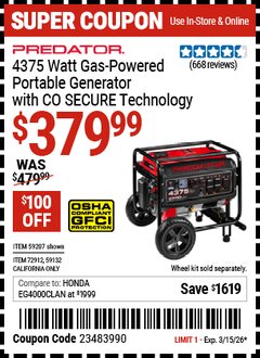 Harbor Freight Coupon PREDATOR 4375 WATT GAS-POWERED PORTABLE GENERATOR WITH CO SECURE TECHNOLOGY, 49-STATE COMPLIANT Lot No. 59207/59132/72912 Valid Thru: 3/15/26 - $379.99