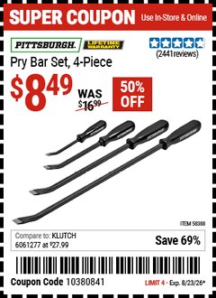 Harbor Freight Coupon PITTSBURGH PRY BAR SET, 4-PIECE Lot No. 58388 Expired: 8/23/26 - $8.49