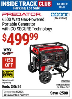 Harbor Freight ITC Coupon PREDATOR 6500 WATT GAS-POWERED PORTABLE GENERATOR WITH CO SECURE TECHNOLOGY, 49-STATE COMPLIANT Lot No. 59205/59133/72920 Expired: 3/5/26 - $499.99