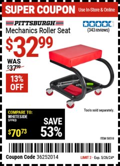 Harbor Freight Coupon PITTSBURGH MECHANICS ROLLER SEAT Lot No. 58518 Expired: 5/26/24 - $32.99