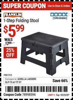 Harbor Freight Coupon FRANKLIN 1-STEP FOLDING STOOL, BLACK Lot No. 57576 EXPIRES: 10/25/26 - $5.99