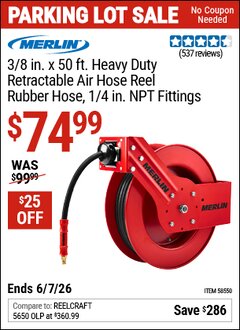 Harbor Freight Coupon MERLIN 3/8 IN. X 50 FT. HEAVY DUTY RETRACTABLE AIR HOSE REEL, RUBBER HOSE, 1/4 IN. NPT FITTINGS Lot No. 58550 Valid Thru: 6/7/26 - $74.99