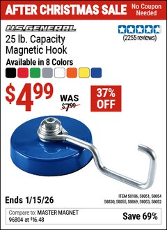 Harbor Freight Coupon U.S. GENERAL 25 LB. MAGNETIC HOOK Lot No. 58830/58051/58052/58106/58054/58069/58053/58055 Valid Thru: 1/15/26 - $4.99