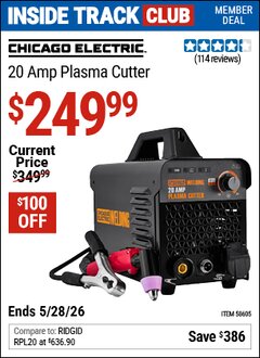 Harbor Freight ITC Coupon CHICAGO ELECTRIC 20 AMP PLASMA CUTTER Lot No. 58605 Expired: 5/28/26 - $249.99