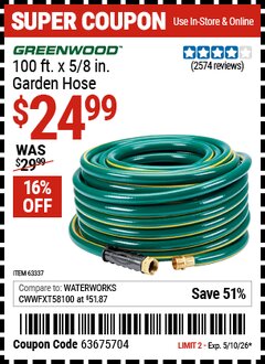 Harbor Freight Coupon GREENWOOD 100 FT. X 5/8 IN. GARDEN HOSE Lot No. 63337 Expired: 5/10/26 - $24.99