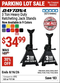 Harbor Freight Coupon DAYTONA 3 TON HEAVY DUTY RATCHETING JACK STANDS Lot No. 58343/58344/58345/58347 Expired: 8/16/26 - $34.99