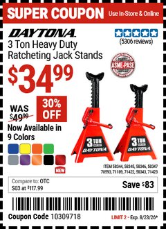 Harbor Freight Coupon DAYTONA 3 TON HEAVY DUTY RATCHETING JACK STANDS Lot No. 58343/58344/58345/58347 Expired: 8/23/26 - $34.99