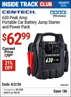 Harbor Freight Coupon CEN-TECH 630 PEAK AMP PORTABLE CAR BATTERY JUMP STARTER AND POWER PACK Lot No. 58979 Valid: 12/31/69 - 4/2/26 - $62.99