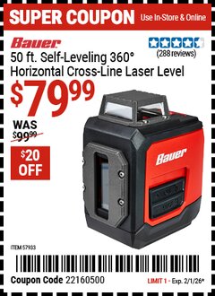 Harbor Freight Coupon BAUER 50 FT. SELF-LEVELING 360&deg; HORIZONTAL CROSS-LINE LASER LEVEL Lot No. 57933 Expired: 2/1/26 - $79.99