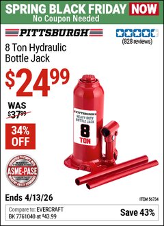 Harbor Freight Coupon PITTSBURGH 8 TON HYDRAULIC BOTTLE JACK Lot No. 56734 Expired: 4/12/26 - $24.99