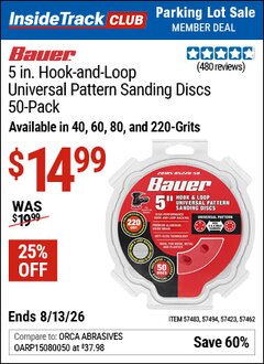Harbor Freight ITC Coupon BAUER 5 IN. HOOK-AND-LOOP UNIVERSAL PATTERN SANDING DISCS, 50-PACK Lot No. 57423/57462/57483/57494 Expired: 8/13/26 - $14.99