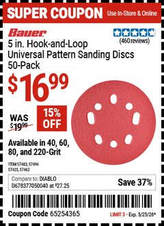 Harbor Freight Coupon BAUER 5 IN. HOOK-AND-LOOP UNIVERSAL PATTERN SANDING DISCS, 50-PACK Lot No. 57423/57462/57483/57494 Expired: 5/25/26 - $16.99