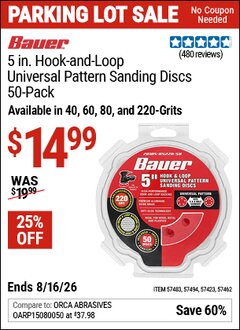 Harbor Freight Coupon BAUER 5 IN. HOOK-AND-LOOP UNIVERSAL PATTERN SANDING DISCS, 50-PACK Lot No. 57423/57462/57483/57494 Expired: 8/16/26 - $14.99