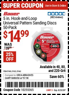 Harbor Freight Coupon BAUER 5 IN. HOOK-AND-LOOP UNIVERSAL PATTERN SANDING DISCS, 50-PACK Lot No. 57423/57462/57483/57494 Expired: 8/23/26 - $14.99