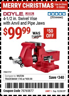 Harbor Freight Coupon DOYLE 4-1/2 IN. SWIVEL VISE WITH ANVIL AND PIPE JAWS Lot No. 57737 Expired: 12/28/25 - $99.99