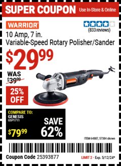 Harbor Freight Coupon 10 AMP, 7 IN. VARIABLE SPEED POLISHER/SANDER Lot No. 64807, 57384 EXPIRES: 5/12/24 - $29.99