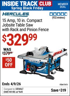 Harbor Freight ITC Coupon HERCULES 15 AMP, 10 IN. COMPACT JOBSITE TABLE SAW WITH RACK AND PINION FENCE Lot No. 57673 Expired: 4/9/26 - $329.99
