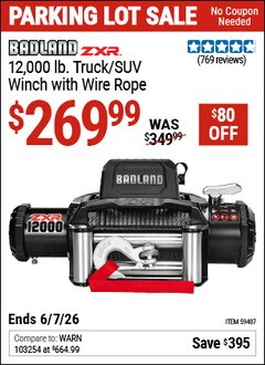 Harbor Freight Coupon BADLAND ZXR 12,000 LB. TRUCK/SUV WINCH WITH WIRE ROPE Lot No. 59407 Valid Thru: 6/7/26 - $269.99