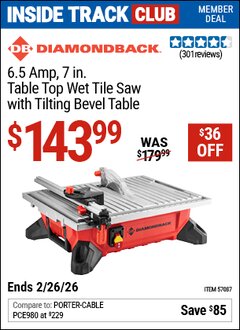Harbor Freight ITC Coupon DIAMONDBACK 6.5 AMP, 7 IN. TABLE TOP WET TILE SAW WITH TILTING BEVEL TABLE Lot No. 57087 Dates Valid: 12/31/69 - 2/26/26 - $143.99