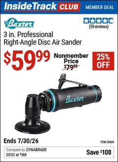 Harbor Freight ITC Coupon BAXTER 3 IN. PROFESSIONAL RIGHT-ANGLE DISC AIR SANDER Lot No. 58809 Dates Valid: 12/31/69 - 7/30/26 - $59.99