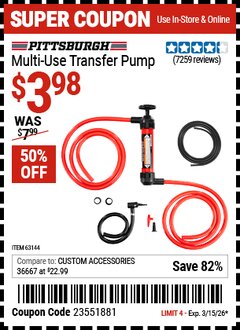 Harbor Freight Coupon PITTSBURGH MULTI-USE TRANSFER PUMP Lot No. 61364/63591/63144 Valid Thru: 3/15/26 - $3.98