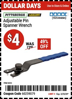 Harbor Freight Coupon PITTSBURGH ADJUSTABLE PIN SPANNER WRENCH Lot No. 36554 Valid Thru: 3/25/26 - $4