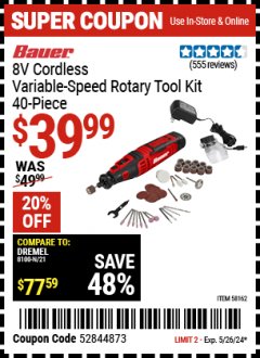 Harbor Freight Coupon BAUER 8V CORDLESS VARIABLE SPEED ROTARY TOOL KIT, 40 PIECE Lot No. 58162 Expired: 5/26/24 - $39.99