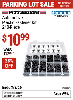 Harbor Freight Coupon PITTSBURGH AUTOMOTIVE PLASTIC FASTENER KIT, 240-PIECE Lot No. 57671 Expired: 3/8/26 - $10.99